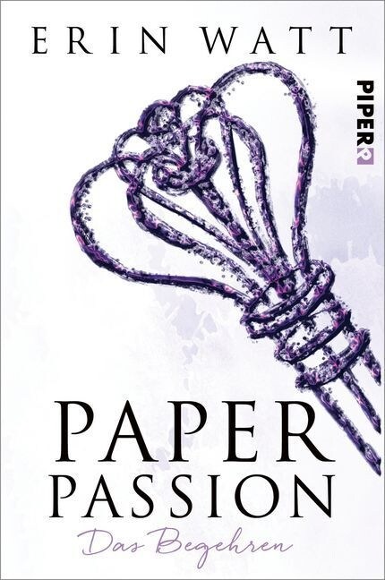 Paper Passion - Das Begehren (Paperback)
