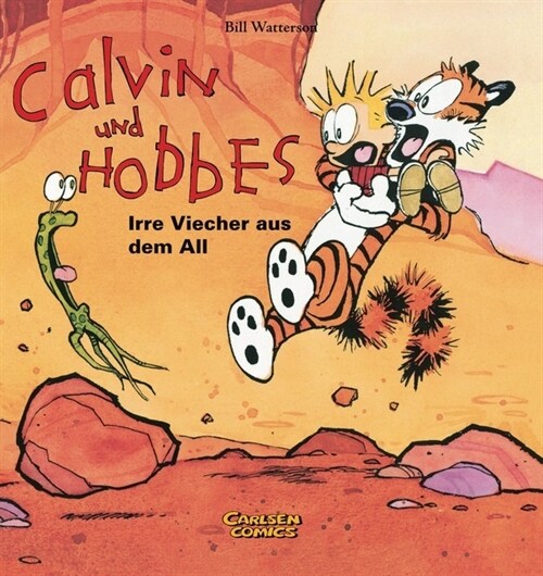 Calvin und Hobbes - Irre Viecher aus dem All (Paperback)