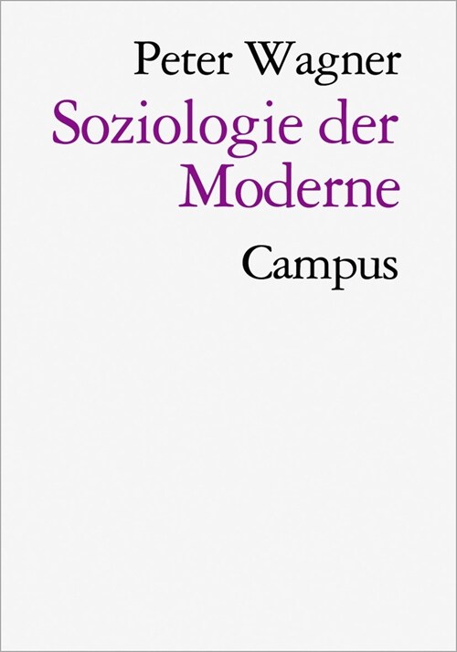 Soziologie der Moderne (Paperback)