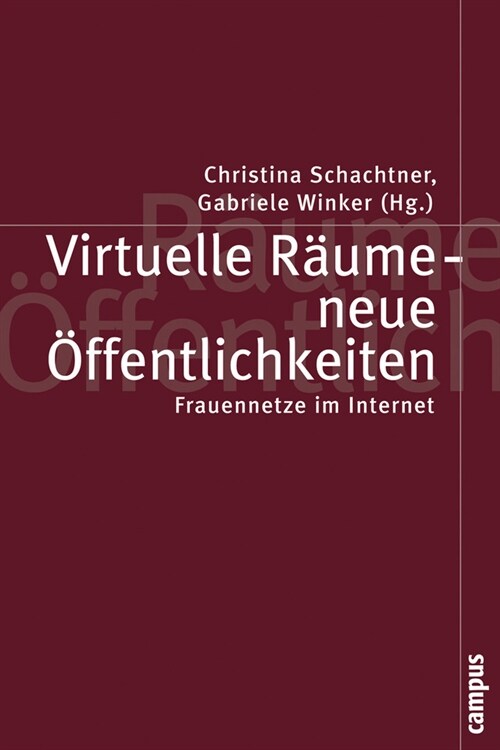 Virtuelle Raume - neue Offentlichkeiten (Paperback)