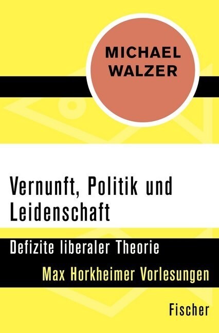 Vernunft, Politik und Leidenschaft (Paperback)