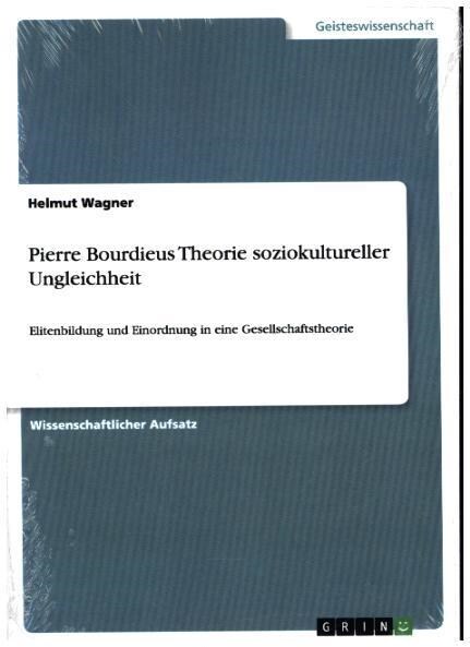 Pierre Bourdieus Theorie soziokultureller Ungleichheit (Paperback)