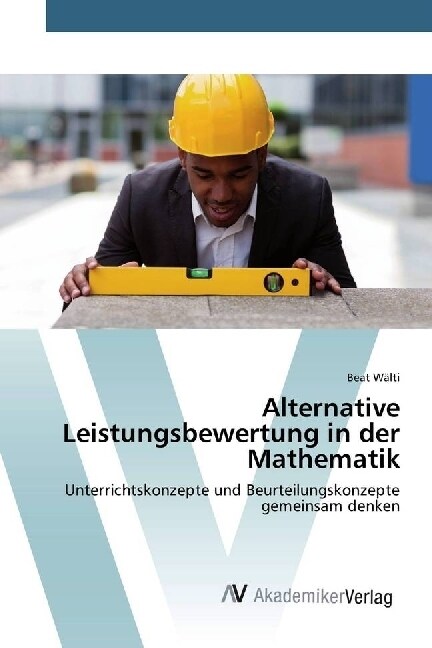 Alternative Leistungsbewertung in der Mathematik (Paperback)