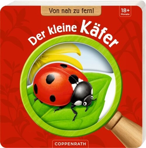 Von nah zu fern! Der kleine Kafer (Board Book)