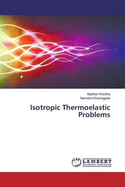 Isotropic Thermoelastic Problems (Paperback)