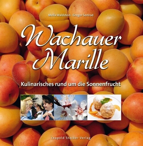 Wachauer Marille (Hardcover)