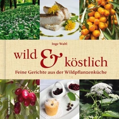 Wild & Kostlich (Hardcover)