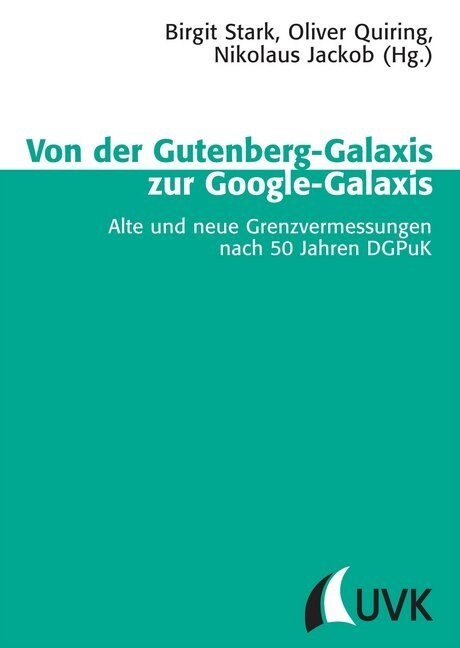 Von der Gutenberg-Galaxis zur Google-Galaxis (Paperback)