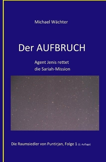 DER AUFBRUCH (Paperback)