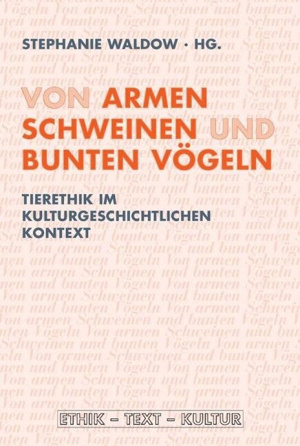 Von armen Schweinen und bunten Vogeln (Paperback)