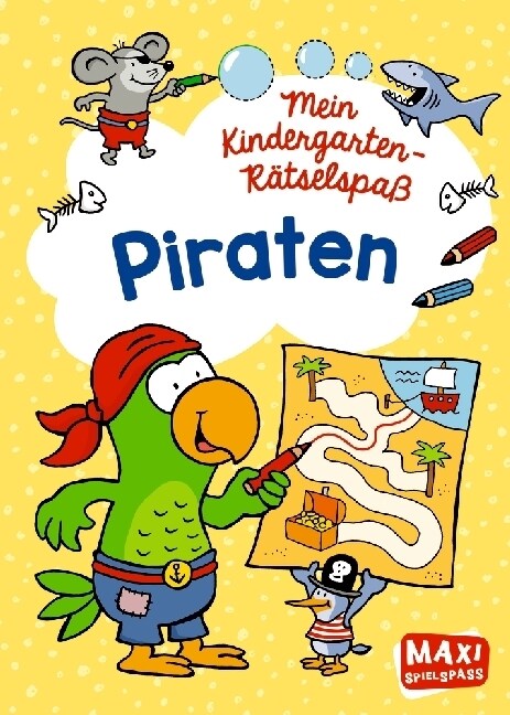 Mein Kindergarten-Ratselspaß - Piraten (Paperback)