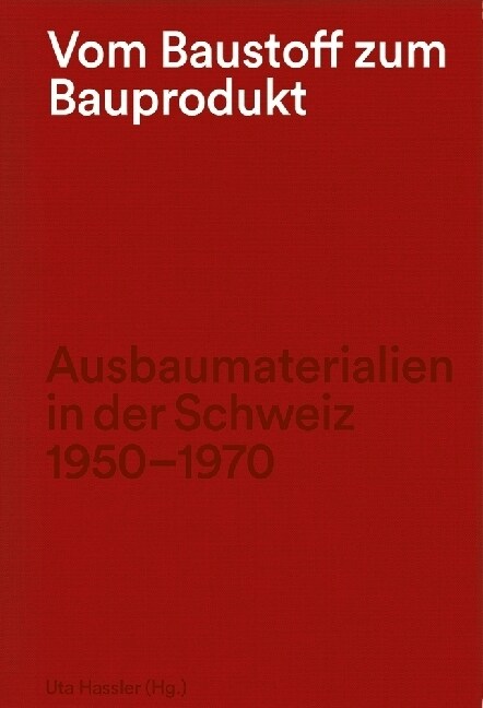 Vom Baustoff zum Bauprodukt (Hardcover)