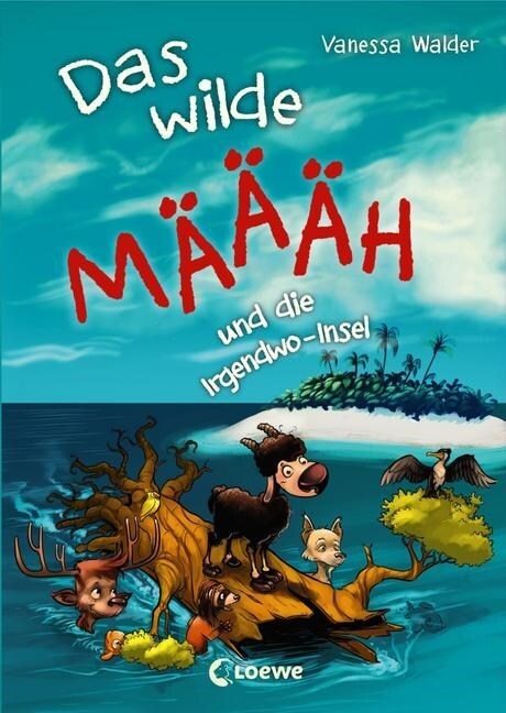 Das wilde Maaah und die Irgendwo-Insel (Hardcover)