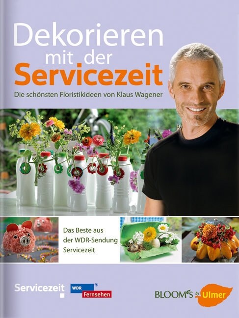 Dekorieren mit der Servicezeit (Hardcover)