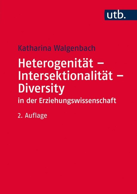 Heterogenitat - Intersektionalitat - Diversity in der Erziehungswissenschaft (Paperback)