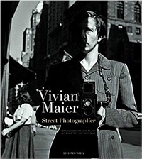 Vivian Maier : street photographer