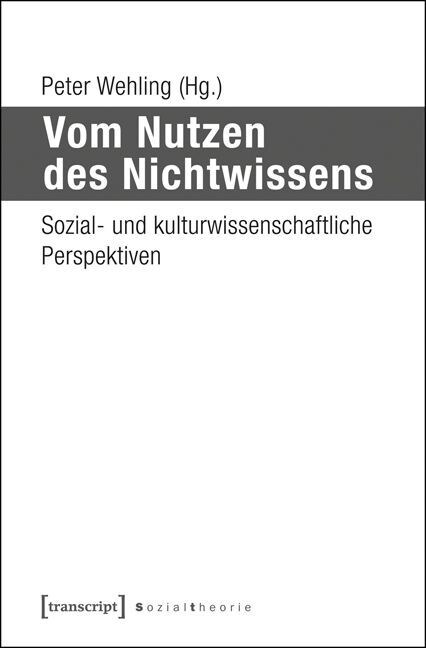 Vom Nutzen des Nichtwissens (Paperback)