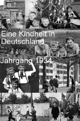 Eine Kindheit in Deutschland Jahrgang 1934 (Paperback)