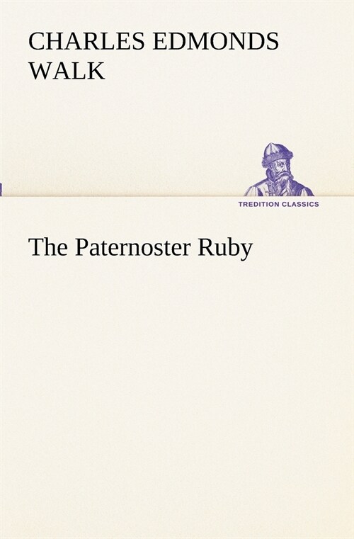 The Paternoster Ruby (Paperback)