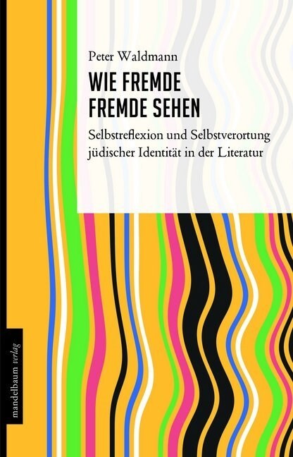 Wie Fremde Fremde sehen (Paperback)