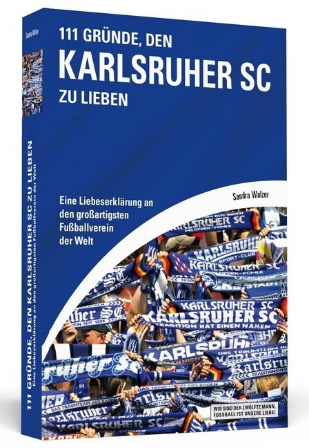 111 Grunde, den Karlsruher SC zu lieben (Paperback)