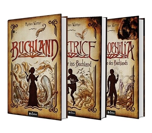 Buchland Band 1-3 (Hardcover): Buchland / Beatrice. Ruckkehr ins Buchland / Bibliophilia. Das Ende des Buchlands: Die komplette Trilogie als Hardcover (Hardcover)
