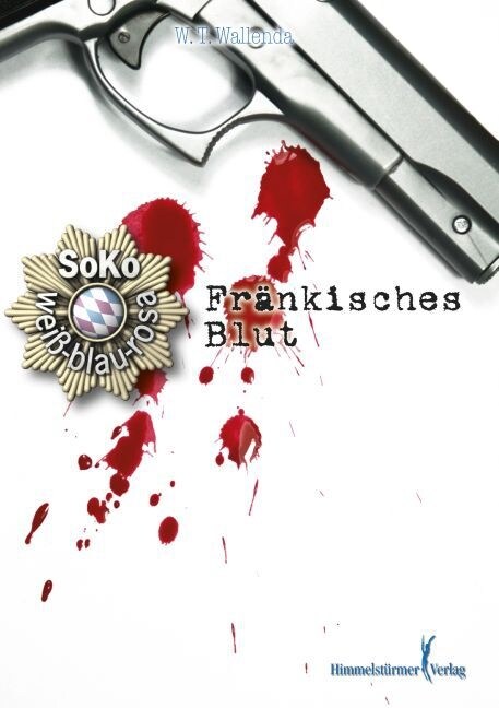Soko weiß-blau-rosa: Frankisches Blut (Paperback)