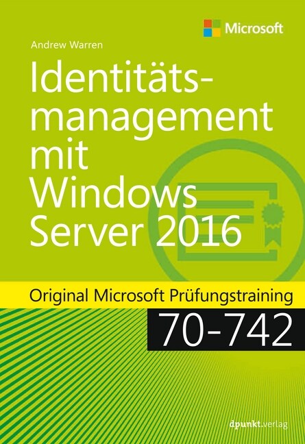 Identitatsmanagement mit Windows Server 2016 (Hardcover)