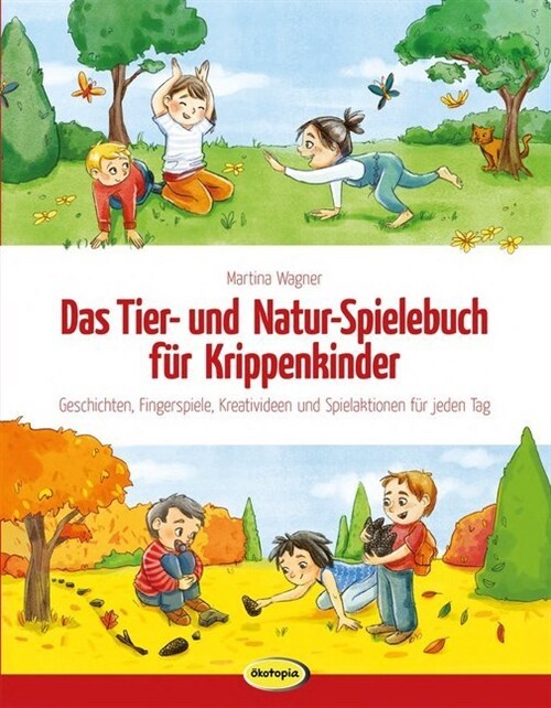 Das Tier- und Natur-Spielebuch fur Krippenkinder (Paperback)