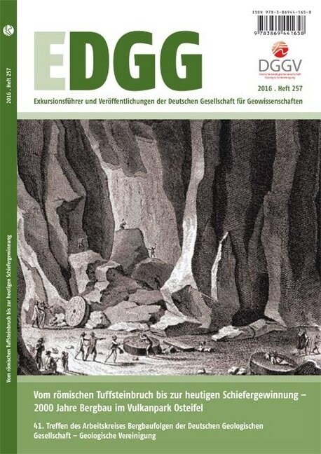 Vom romischen Tuffsteinbruch bis zur heutigen Schiefergewinnung - 2000 Jahre Bergbau im Vulkanpark Osteifel (Paperback)