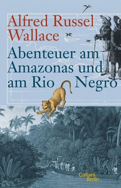 Abenteuer am Amazonas und am Rio Negro (Hardcover)