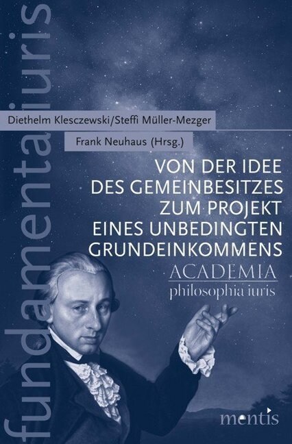 Von der Idee des Gemeinbesitzes zum Projekt eines unbedingten Grundeinkommens (Paperback)