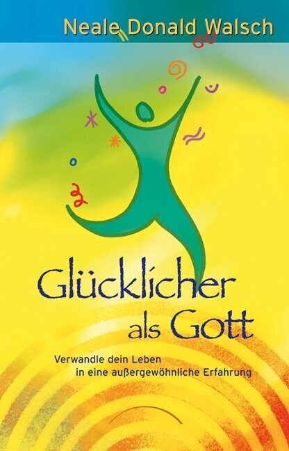 Glucklicher als Gott (Hardcover)