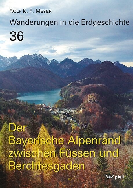 Der Bayerische Alpenrand zwischen Fussen und Berchtesgaden (Paperback)