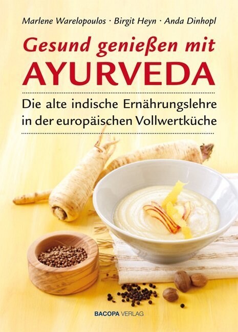 Gesund genießen mit Ayurveda (Paperback)