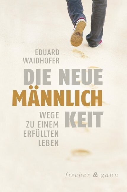 Die neue Mannlichkeit (Hardcover)