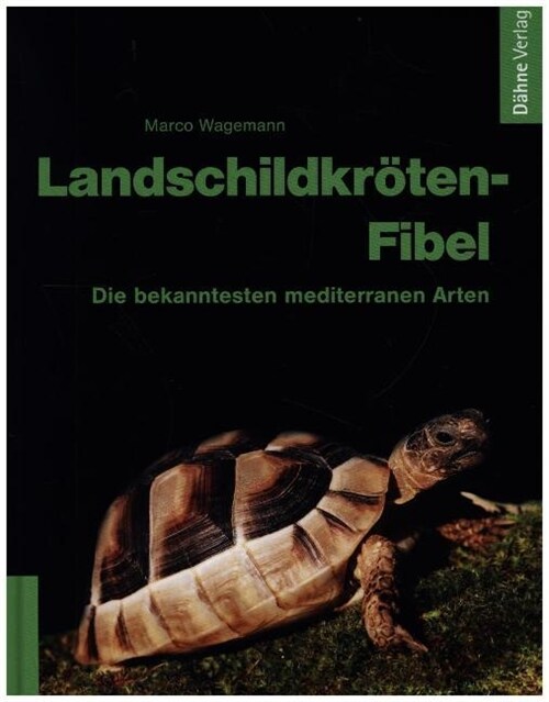 Landschildkroten-Fibel (Hardcover)