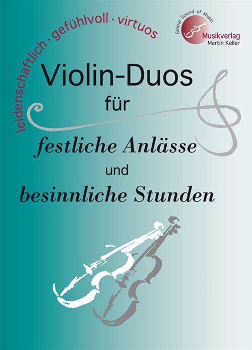 Violin-Duos fur festliche Anlasse und besinnliche Stunden, 2 Violinen, Einzelstimmen (Sheet Music)