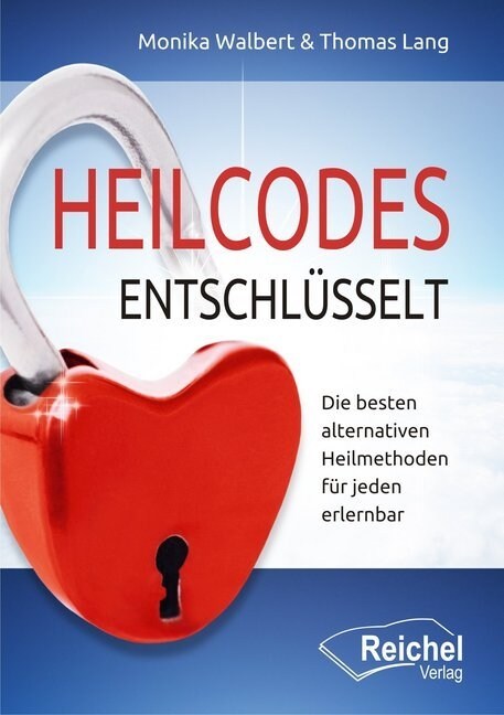 Heilcodes entschlusselt (Paperback)