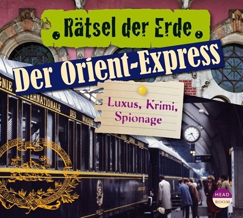 Der Orient-Express, 1 Audio-CD (CD-Audio)