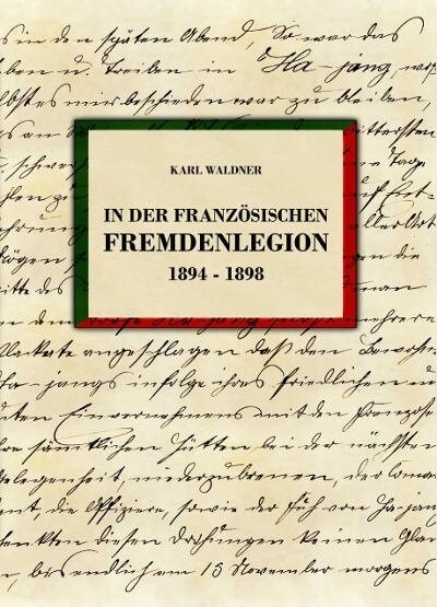 In der franzosischen Fremdenlegion 1894-1898 (Paperback)