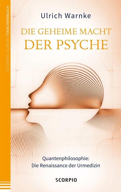 Die geheime Macht der Psyche (Paperback)