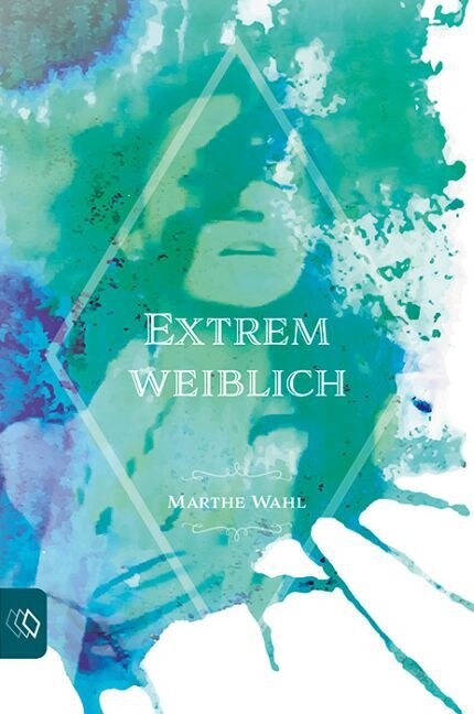 Extrem weiblich (Paperback)