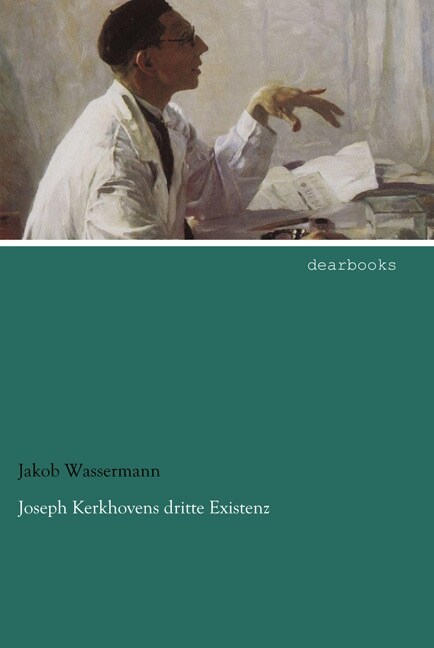 Joseph Kerkhovens dritte Existenz (Paperback)