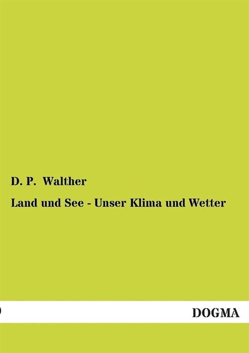 Land und See - Unser Klima und Wetter (Paperback)