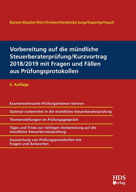 Vorbereitung auf die mundliche Steuerberaterprufung/Kurzvortrag 2018/2019 mit Fragen und Fallen aus Prufungsprotokollen (Paperback)