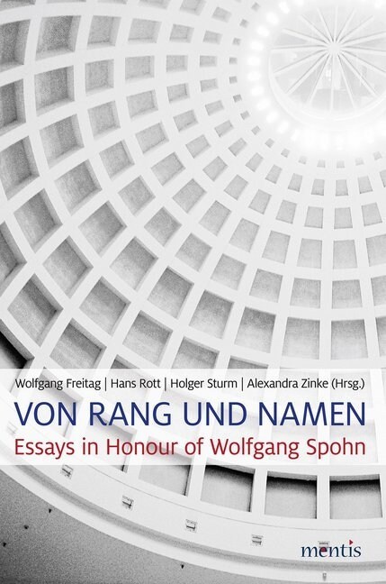 Von Rang Und Namen: Philosophical Essays in Honour of Wolfgang Spohn (Paperback)