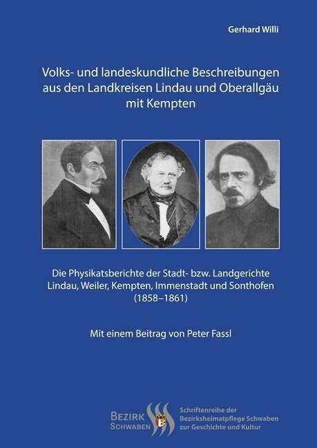Volks- und landeskundliche Beschreibungen aus den Landkreisen Lindau und Oberallgau mit Kempten (Hardcover)