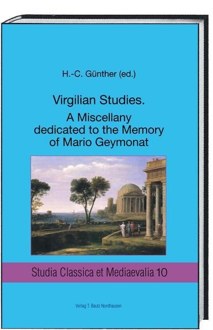 Virgilian Studies a Miscellany Dedicated to the Memory of Mario Geymonat (Hardcover)