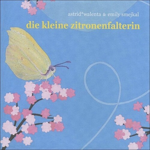 Die kleine Zitronenfalterin, 1 Audio-CD (CD-Audio)